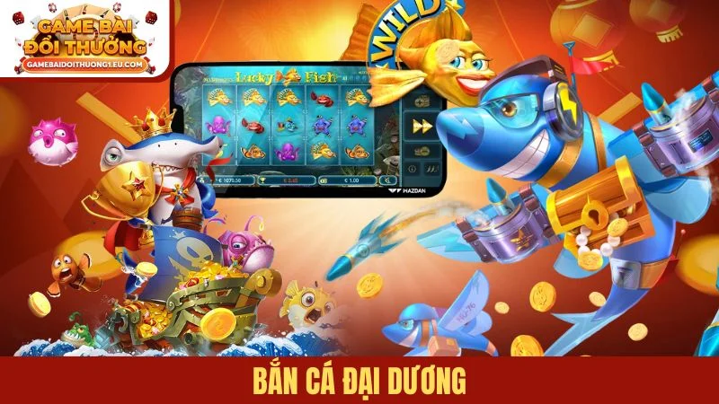 Bắn cá đại dương