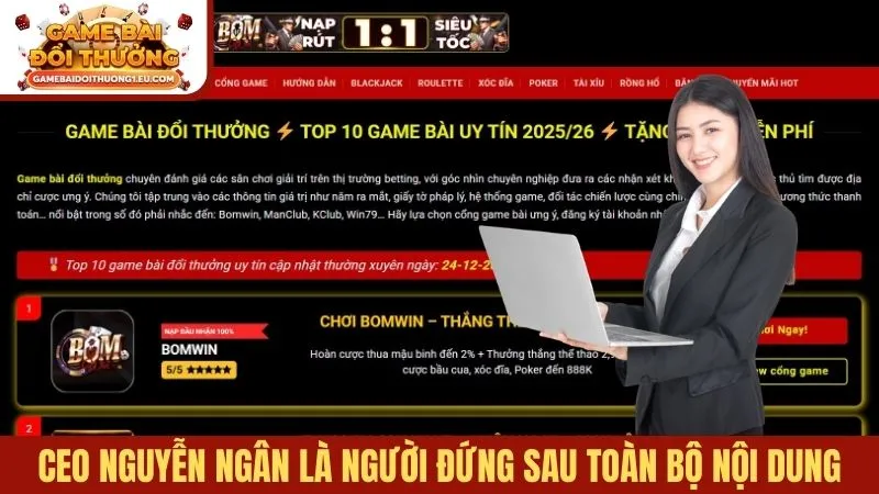 CEO Nguyễn Ngân là người đứng sau toàn bộ nội dung