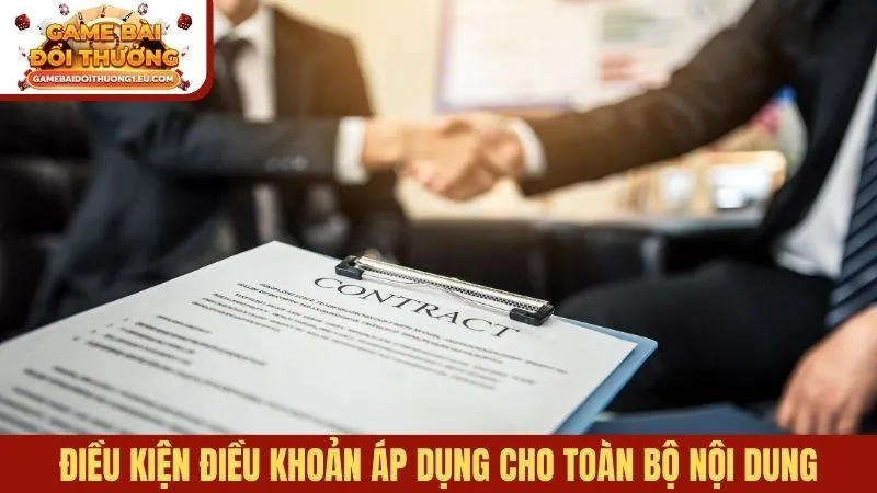 Điều kiện điều khoản áp dụng cho toàn bộ nội dung