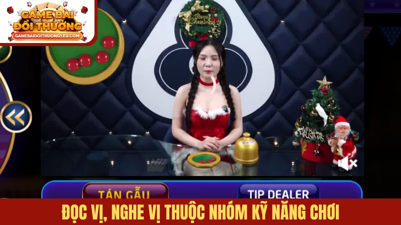 Đọc vị, nghe vị thuộc nhóm kỹ năng chơi