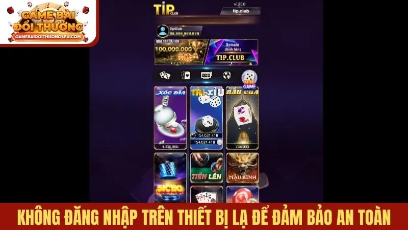 Không đăng nhập TipClub trên thiết bị lạ để đảm bảo an toàn