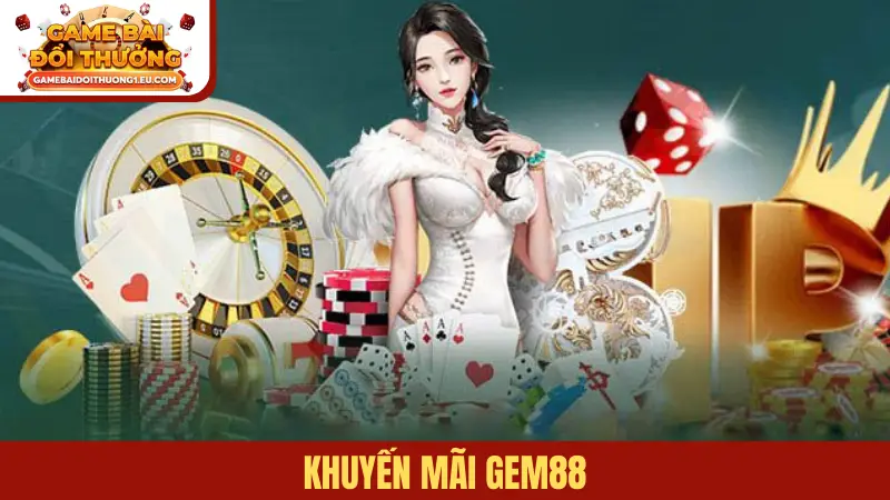 Khuyến mãi Gem88