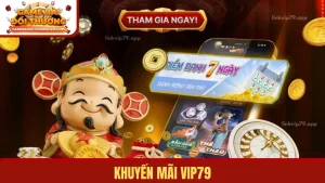 Khuyến mãi Vip79
