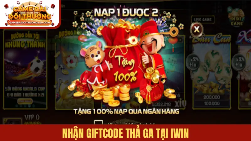 Nhận giftcode thả ga tại iWin