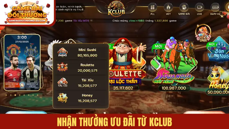 Nhận thưởng ưu đãi từ Kclub