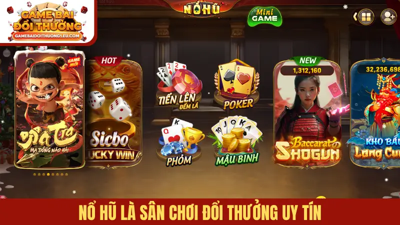 Nổ Hũ là sân chơi đổi thưởng uy tín