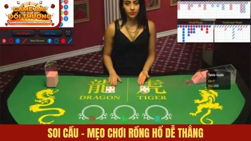 Soi cầu - Mẹo chơi Rồng Hổ dễ thắng