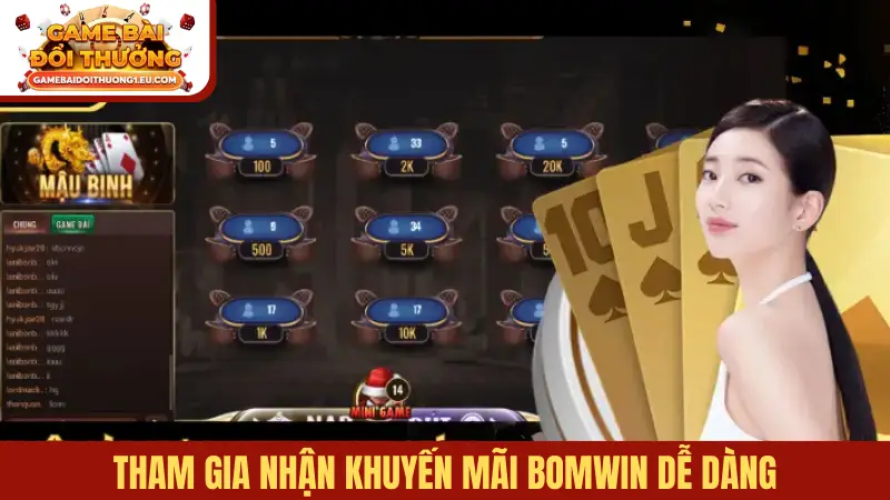 Tham gia nhận khuyến mãi Bomwin dễ dàng