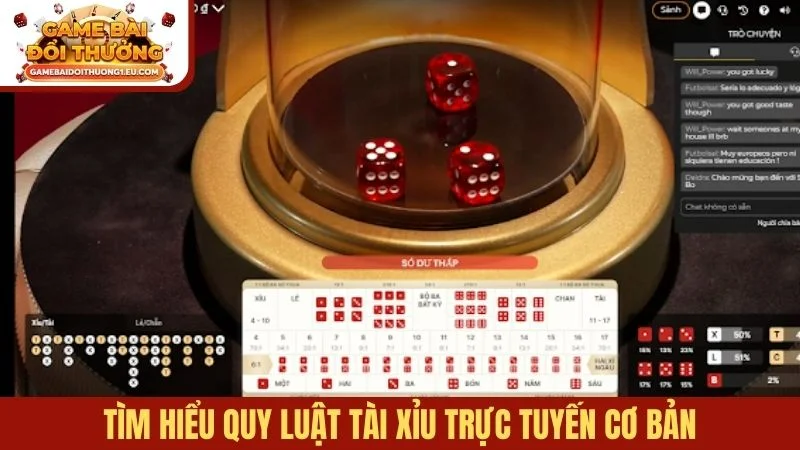 Tìm hiểu quy luật Tài xỉu trực tuyến cơ bản