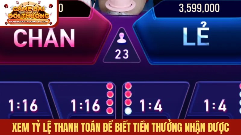 Xem tỷ lệ thanh toán để biết tiền thưởng nhận được